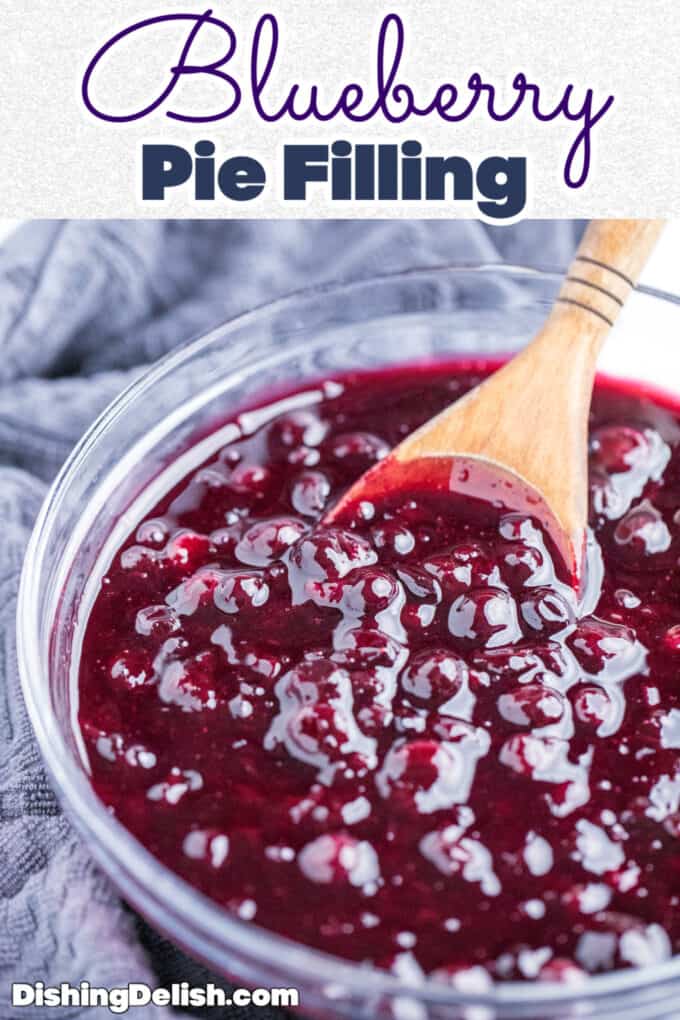 pinterest pin with photo of wooden spoon scooping blueberry pie filling out of a bowl