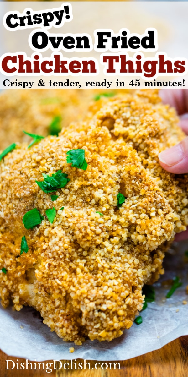 Crispy Oven Fried Chicken Thighs • Dishing Delish