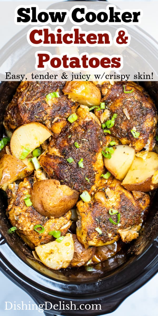 A pinterest pin for slow cooker chicken and potatoes with a photo looking at chicken thighs and potatoes in a slow cooker.