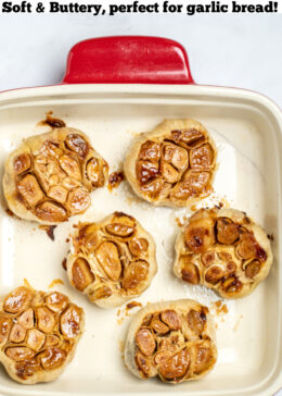 Pinterest pin with a photo of roasted garlic in a baking dish.