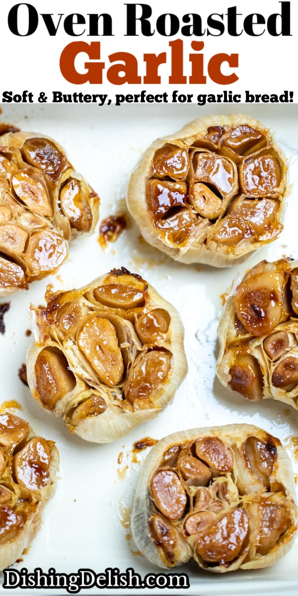 pinterest pin with oven roasted garlic cloves in a baking dish.