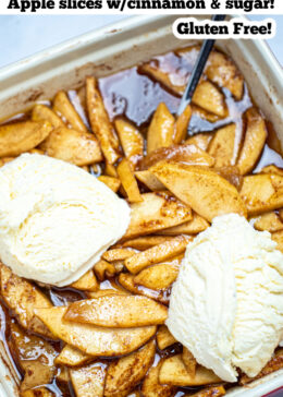 Pinterest pin with a baking dish of ice cream and cinnamon apple slices.