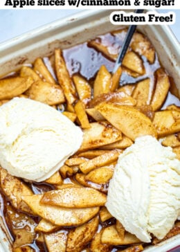 Pinterest pin with a baking dish of ice cream and cinnamon apple slices.