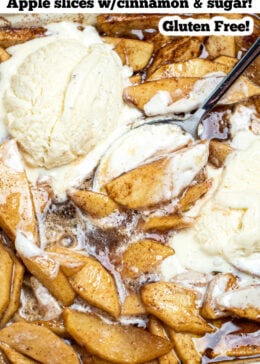 Pinterest pin with a baking dish of ice cream and cinnamon apple slices.