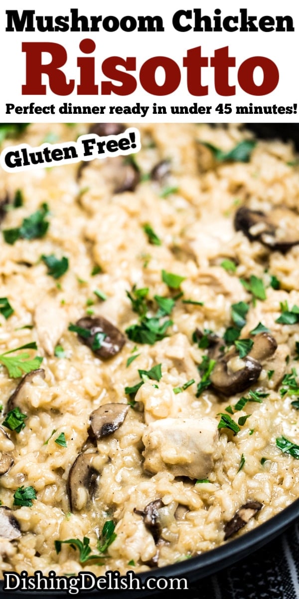 Creamy Mushroom Chicken Risotto (Gluten Free!) • Dishing Delish