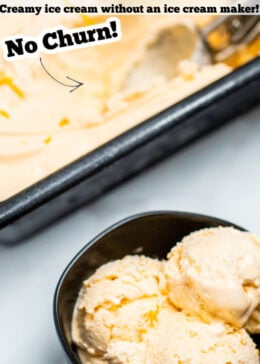 Pinterest pin with a bread pan of orange ice cream next to a bowl with three scoops of no churn ice cream.