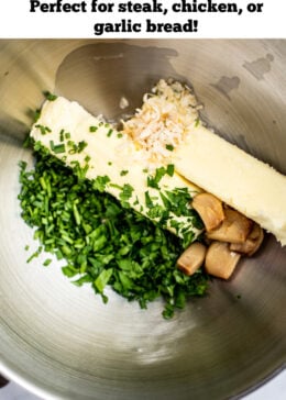 Pinterest pin with ingredients for roasted garlic herb butter in a mixing bowl.