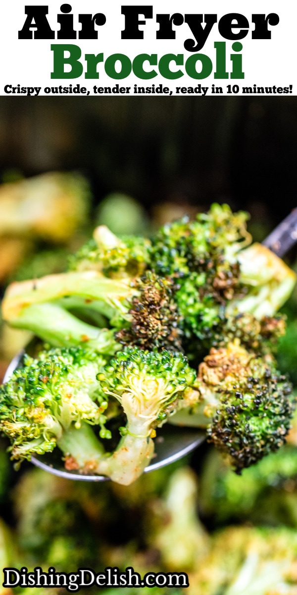 Pinterest pin with a spoonful of broccoli over an air fryer basket.