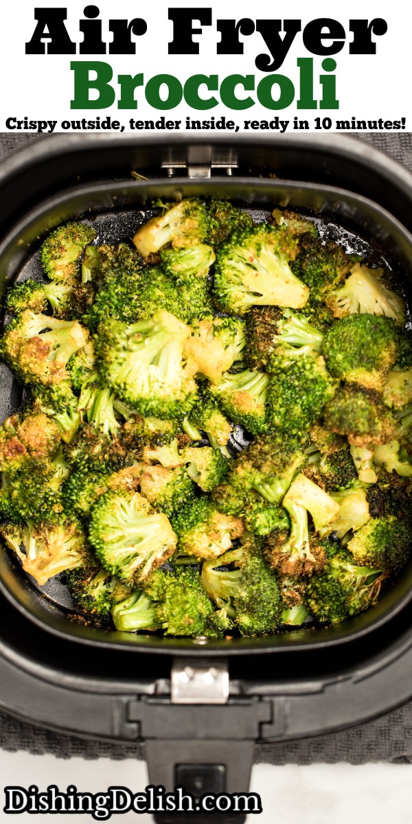 Pinterest pin with an air fryer basket full of broccoli.