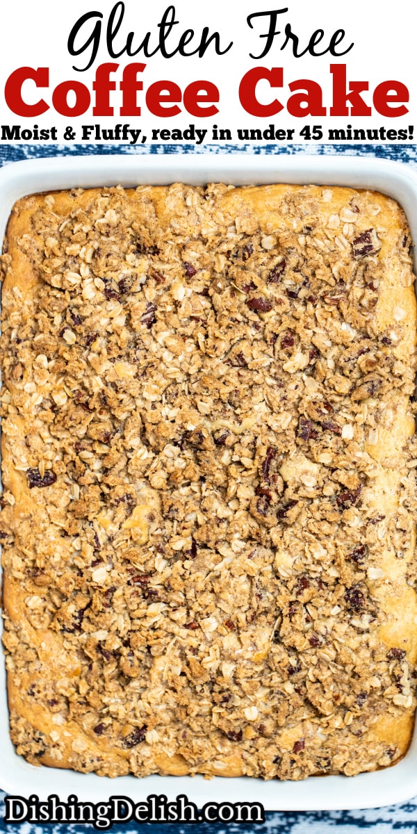 Pinterest pin of a baking dish full of coffee cake with a pecan streusel topping.