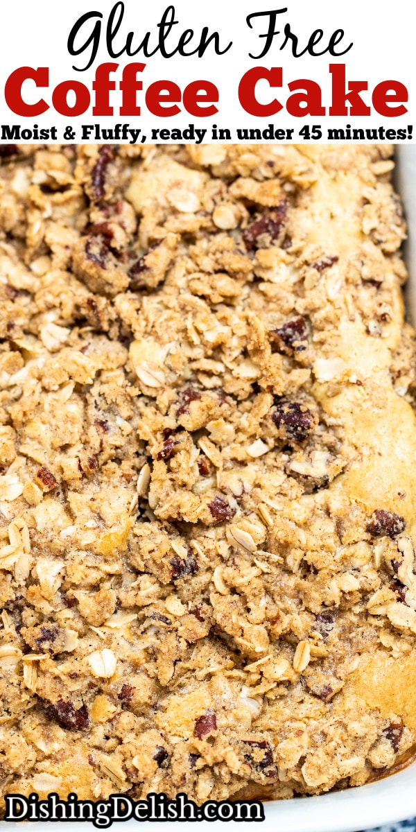 Pinterest pin of a baking dish full of coffee cake with a pecan streusel topping.