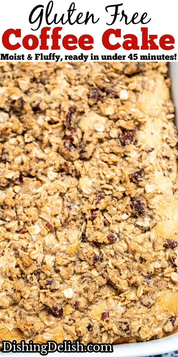 Pinterest pin of a baking dish full of coffee cake with a pecan streusel topping.