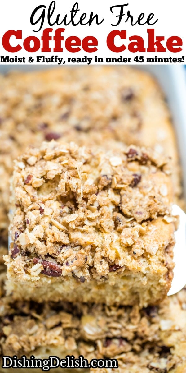 Pinterest pin of a spatula holding a piece of gluten free coffee cake over the baking dish.