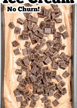 Pinterest pin with a bread pan full of chocolate ice cream topped with chocolate chunks.