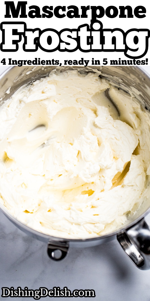 Pinterest pin with a mixing bowl full of mascarpone frosting.