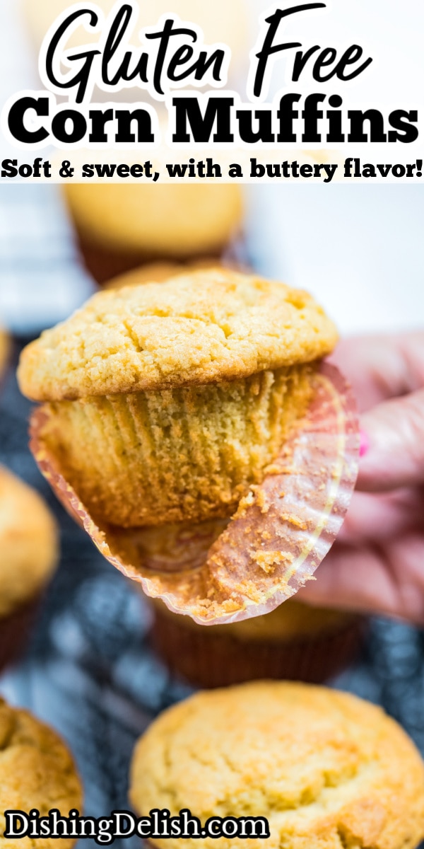 Pinterest pin with a hand holding a corn muffin with the wrapper half off.