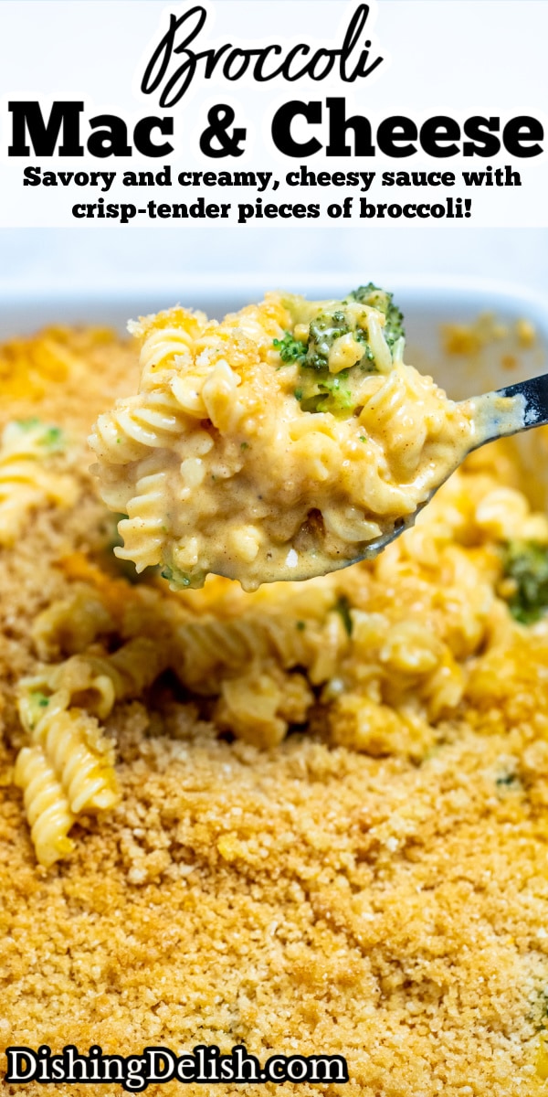 Pinterest pin of a spoon scooping broccoli mac and cheese out of the baking dish.