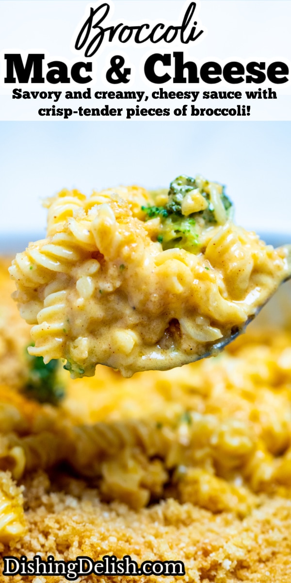 Pinterest pin of a spoon scooping broccoli mac and cheese out of the baking dish.