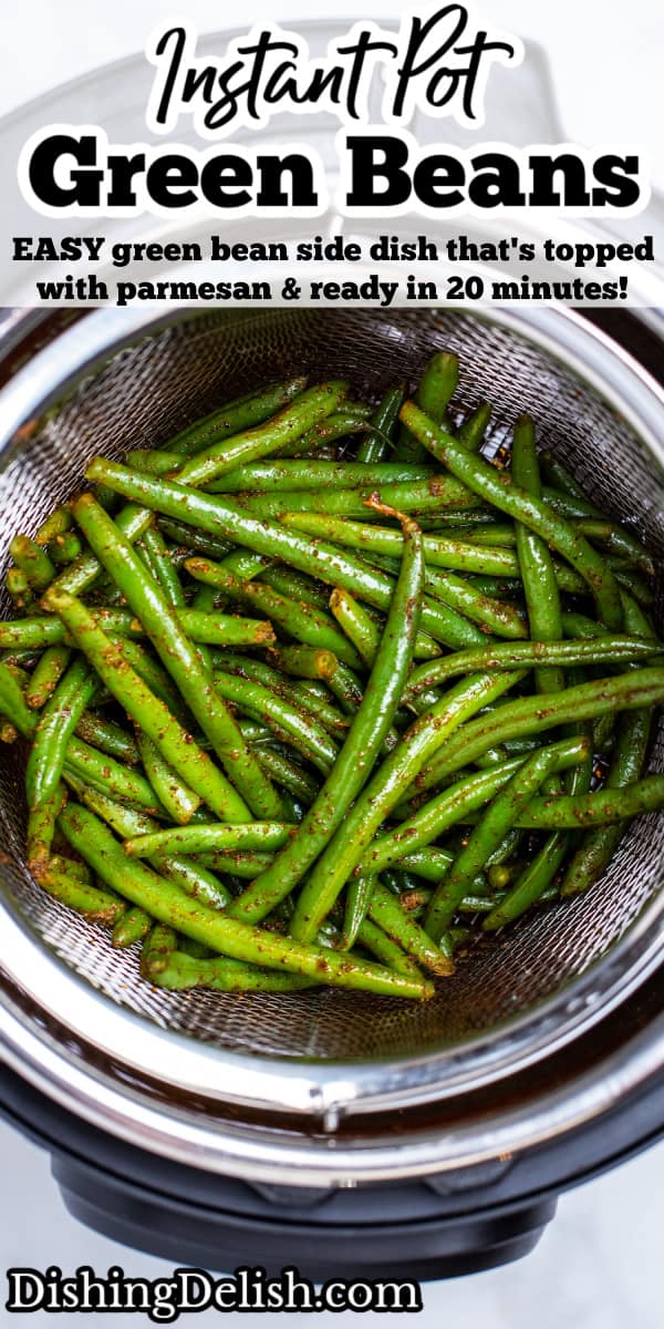 Pinterest pin with green beans coated with olive oil and spices in an instant pot steamer basket.