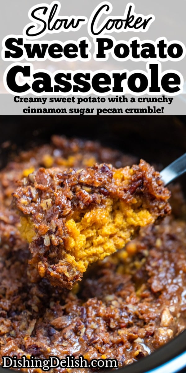 Pinterest pin with a spoon lifting out a portion of slow cooker sweet potato casserole from the crockpot.