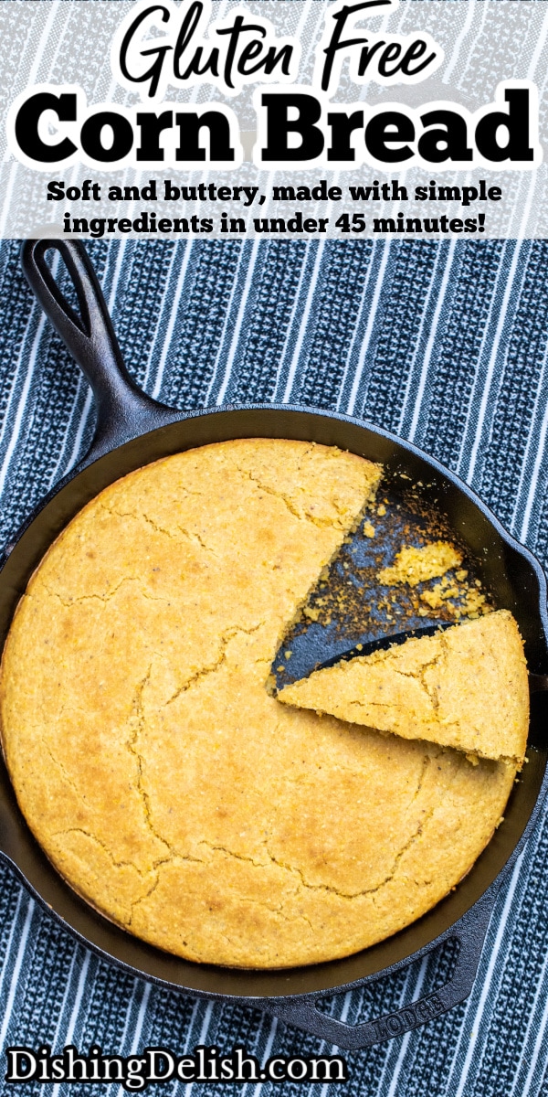 Pinterest pin with a cast iron skillet of gluten free cornbread and a slice being lifted out.