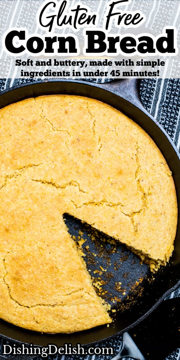 Pinterest pin with a cast iron skillet of gluten free cornbread with a slice missing.