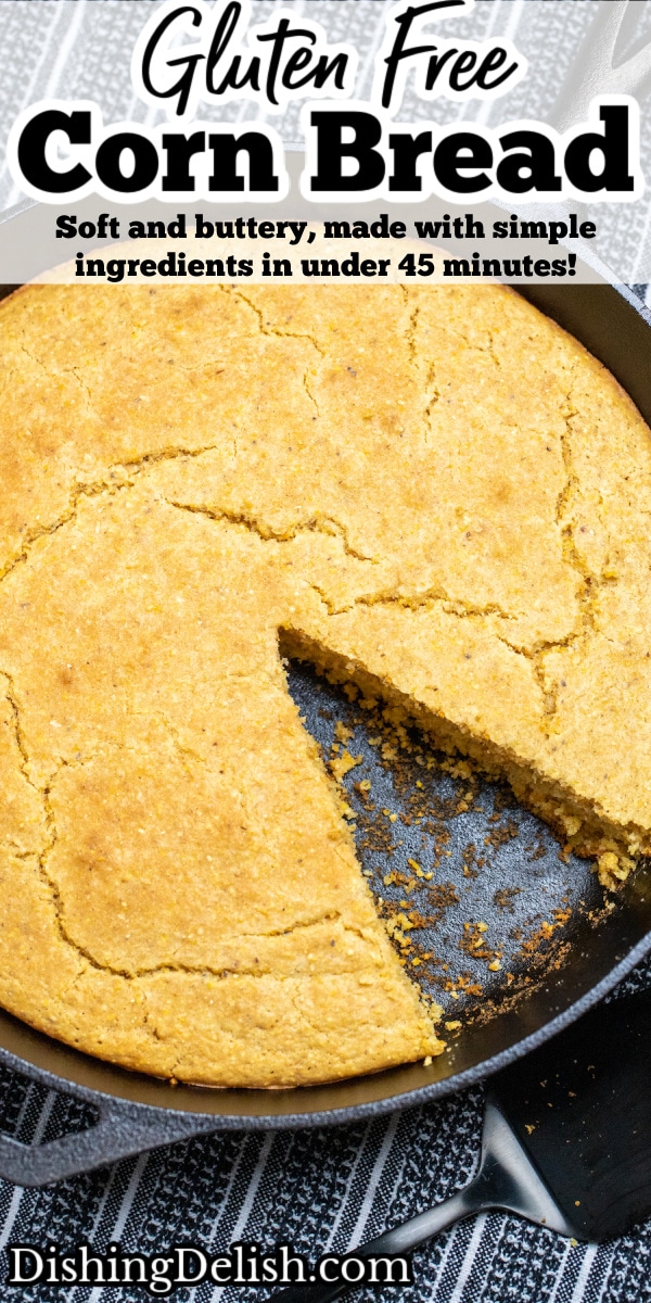 Pinterest pin with a cast iron skillet of gluten free cornbread and a slice missing.