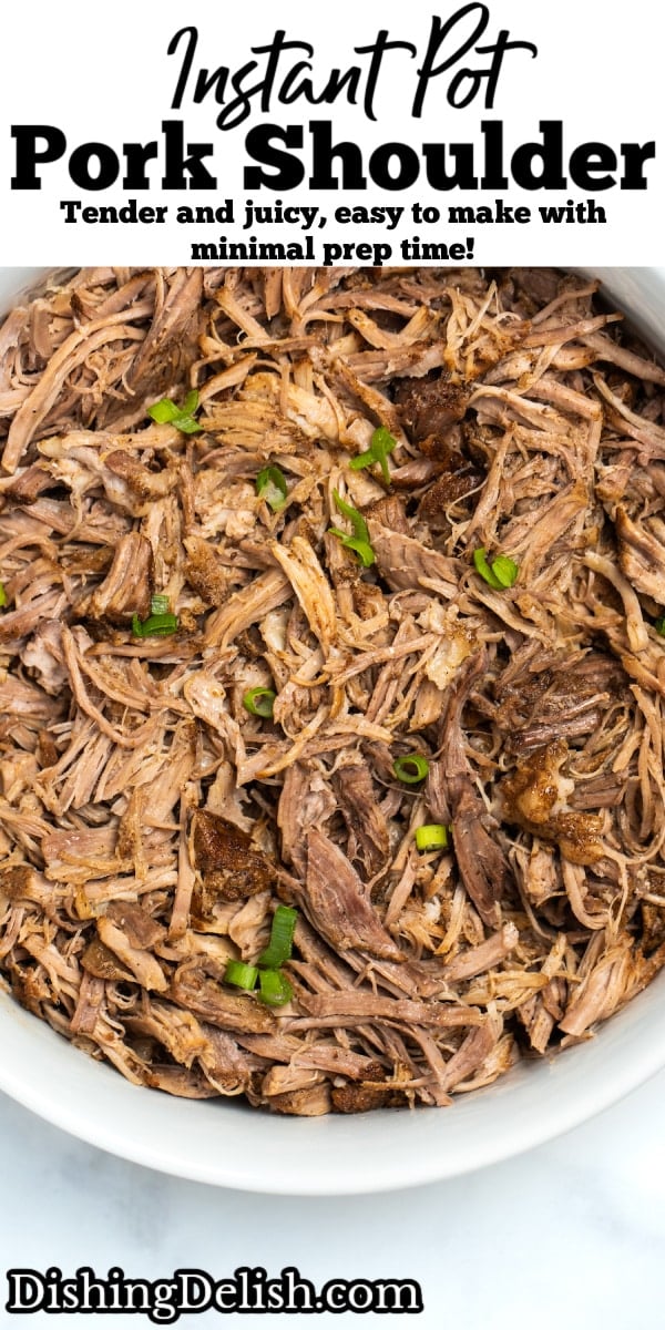 Pinterest pin with shredded pork shoulder in a bowl on a table.