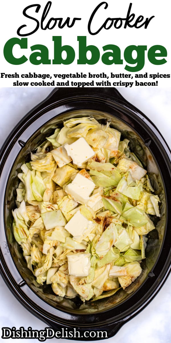 Pinterest pin with a crockpot full of raw cabbage topped with butter before cooking.