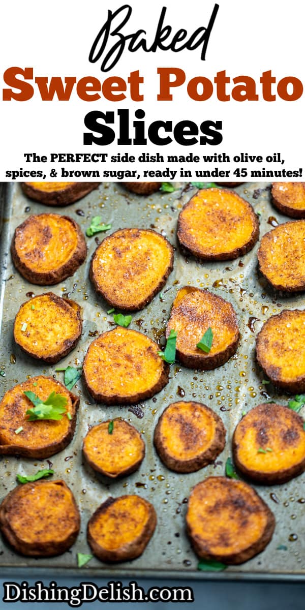 Pinterest pin for baked sweet potato slices with a sheet pan lined with parchment paper and fully cooked sweet potato slices caramelized and topped with fresh parsley.
