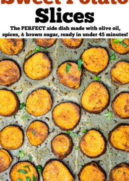 Pinterest pin for baked sweet potato slices with a sheet pan lined with parchment paper and fully cooked sweet potato slices caramelized and topped with fresh parsley.