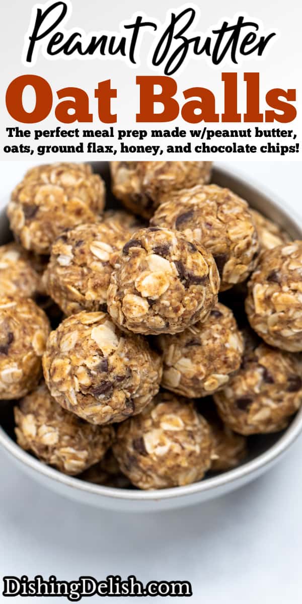 A pinterest pin with a bowl of peanut butter oat balls on a table.