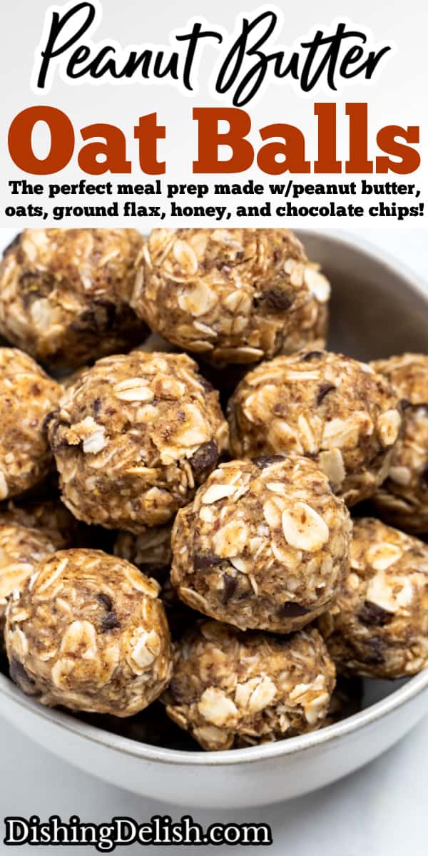 A pinterest pin with a bowl full of peanut butter oat balls on a table.