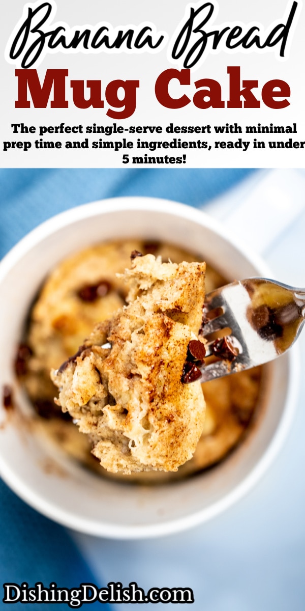 Pinterest pin with a fork lifting a piece of banana mug cake out of the mug with cinnamon and mini chocolate chips on top.