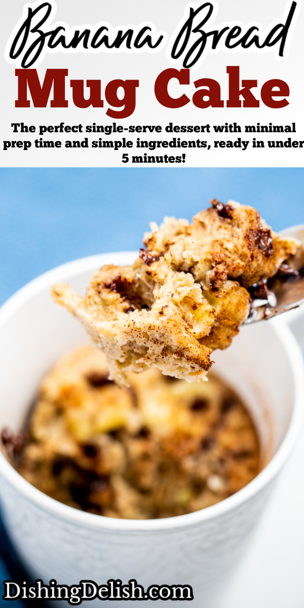 Pinterest pin with a fork lifting a piece of banana mug cake out of a coffee mug topped with cinnamon and mini chocolate chips.