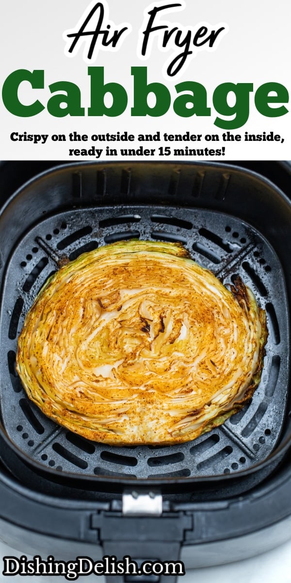 Pinterest pin with a fully cooked cabbage steak inside of an air fryer basket.