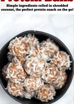 Pinterest pin with peanut butter protein balls in a bowl on the table.
