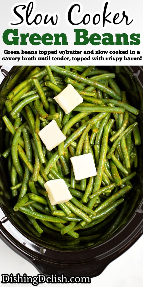 Pinterest pin with a slow cooker full of green beans topped with butter before cooking.