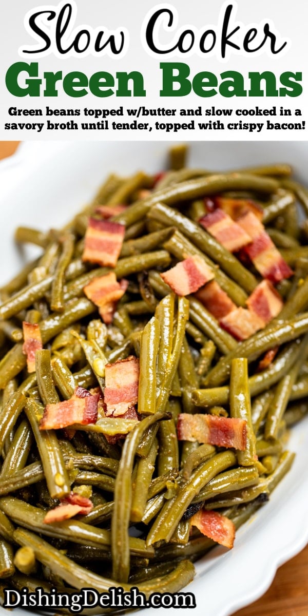 Pinterest pin with a bowl of crockpot green beans on a table topped with bacon.