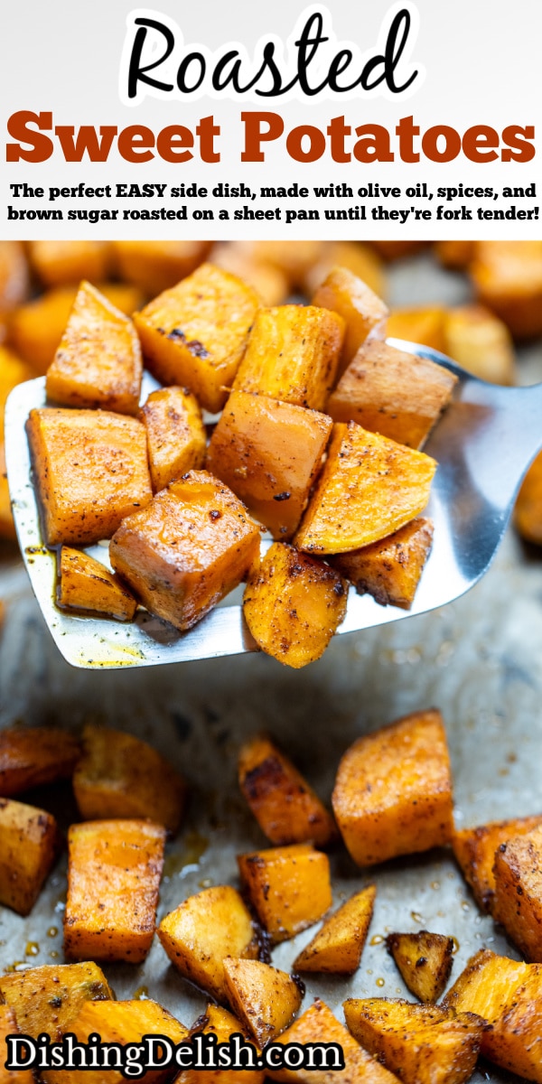 Pinterest pin with roasted sweet potato cubes on a sheet pan with parchment paper, being lifted up by a spatula.