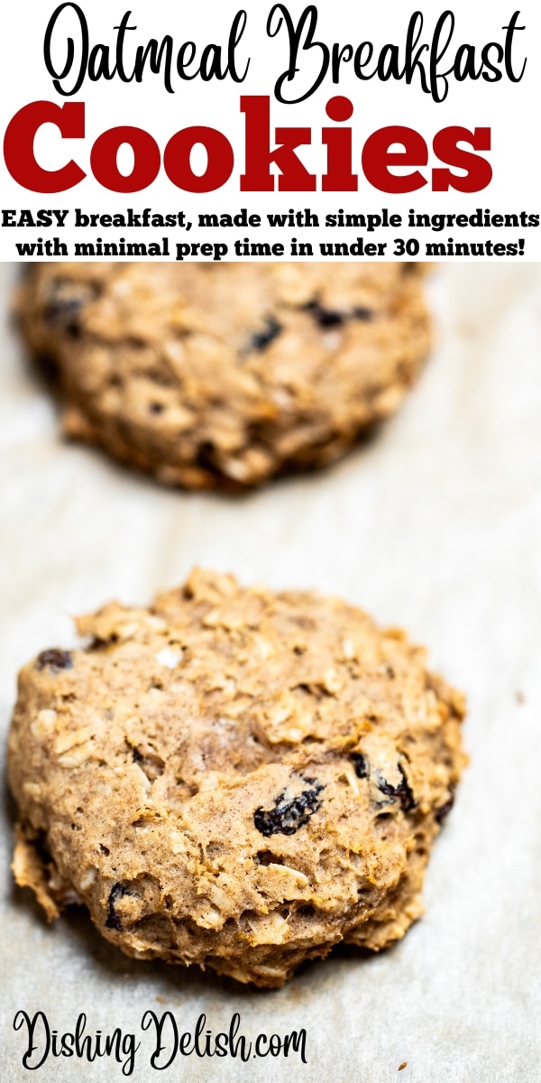 Pinterest Pin with a photo of Oatmeal Breakfast Cookies sitting on a sheet pan.