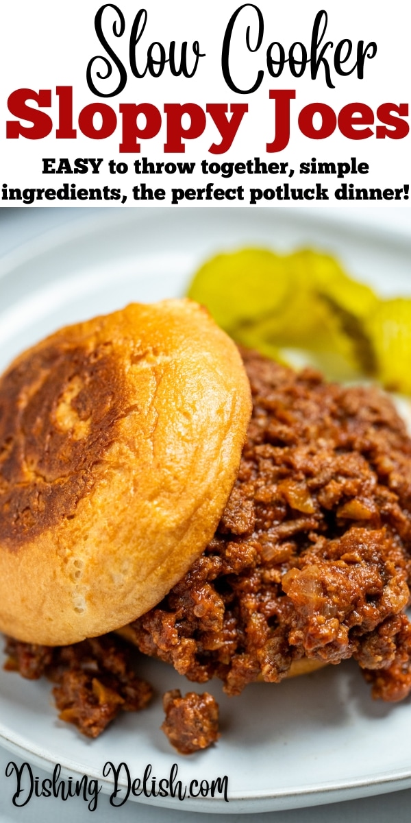 Pinterest pin with a toasted burger bun full of crockpot sloppy joes with pickles in the background on a plate.