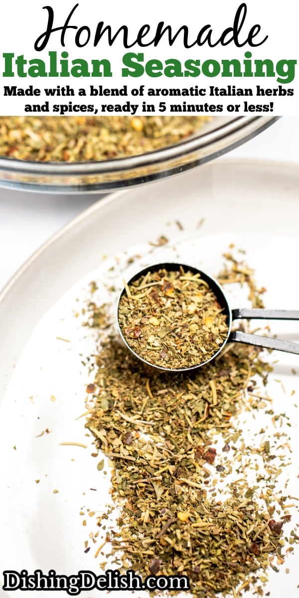 Pinterest pin with a measuring spoon with a scoop of Italian Seasoning from a bowl of herbs and spices, on a plate with the spice blend spilling out.