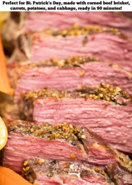 Pinterest pin with a closeup of sliced instant pot corned beef surrounded by potatoes and carrots.