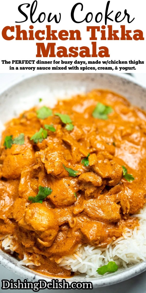 Pinterest pin with a bowl of slow cooker chicken tikka masala over rice, topped with fresh cilantro pieces.
