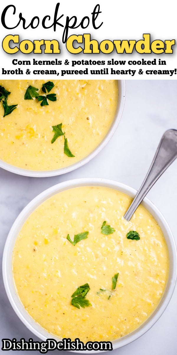 Pinterest pin with two bowls on a table full of corn chowder topped with fresh parsley, with a spoon in the front bowl.