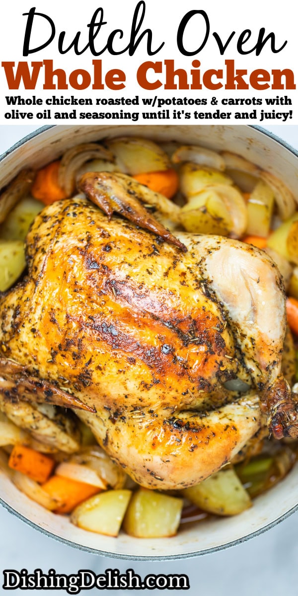 Pinterest pin with a dutch oven full of cooked carrots, celery, and potatoes with a roasted chicken on top, rubbed with olive oil, herbs, and spices before being served.