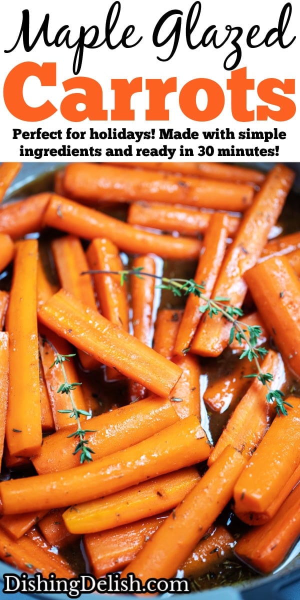 Pinterest pin with a skillet with cooked maple glazed carrots with fresh thyme sprigs on top.