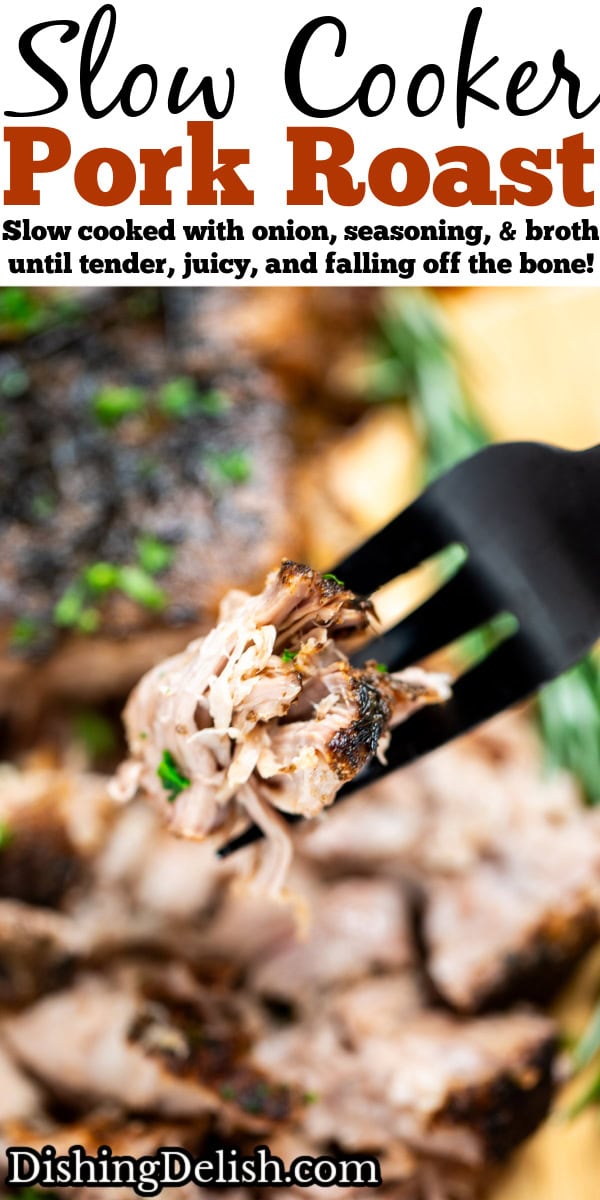 Pinterest pin with a fork holding up a piece of pork roast, with a slow cooker pork roast in the background on a cutting board.