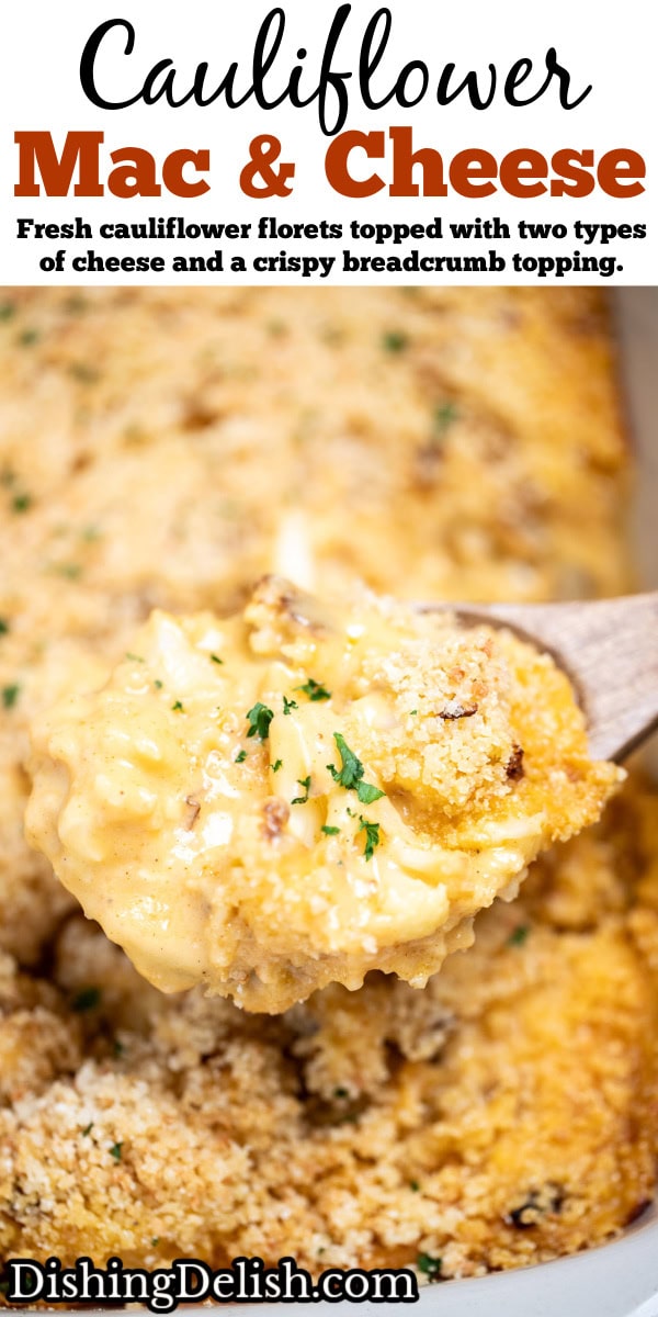 Pinterest pin with a wooden spoon lifting up cauliflower mac and cheese from a baking dish, topped with fresh chopped parsley.